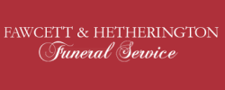 Fawcett and Hetherington Funeral Service